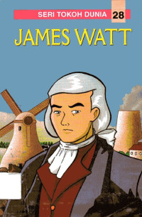 Image of Seri Tokoh Dunia #28: James Watt