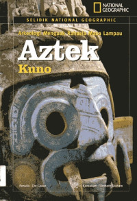 Image of Aztek Kuno: Selidik National Geographic