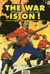 Image of Perang Pun Pecah: Pertempuran Pertama di Bull Run: Komik Sejarah Perang