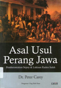 Image of Asal Usul Perang Jawa: Pemberontakan Sepoy & Lukisan Raden Saleh