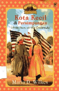 Image of Kota Kecil di Persimpangan: Little House Seri Rumah Pertanian
