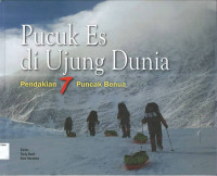 Image of Pucuk Es di Ujung Dunia: Pendaki 7 Puncak Dunia