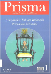 Image of Prisma (Majalah Pemikiran Sosial Ekonomi) Vol. 30, No. 1, 2011 : Masyarakat Terbuka Indonesia, Pesona atau Persoalan?