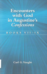 Image of Encounters with God in Augustine's Confessions Books VII-IX