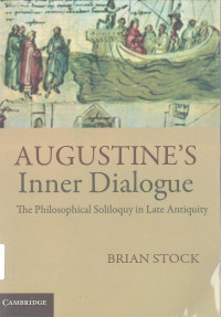 Image of AUGUSTINE'S Inner Dialogue : The Philosophical Soliloquy in Late Antiquity
