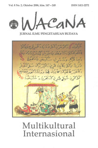 Image of Wacana: Jurnal Ilmu Pengetahuan Budaya, Vol. 8 No. 2, Oktober 2006, hlm. 147-245: Multikultural Internasional