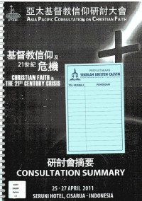 Image of Consulatations Summary Asia Pacific Consultation on Christian Faith: Chritian Faith & The 21st Century Crisis