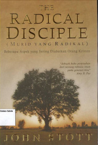 Image of Radical Disciple, The (Murid yang Radikal): Beberapa Aspek yang Sering Diabaikan Orang Kristen