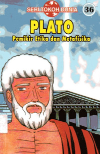 Image of Seri Tokoh Dunia #36: Plato Pemikir Etika dan Metafisika