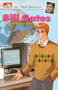 Image of Seri Tokoh Dunia #44: Bill Gates Pembangun Kerajaan Microsoft
