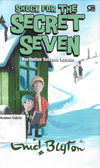 Image of Keributan Sesama Kawan = Shock for the Secret Seven #13