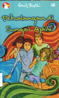 Image of Petualangan di Sungai Ajaib