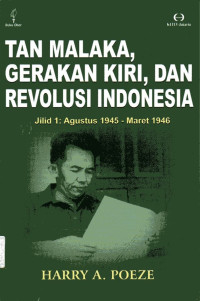Image of Tan Malaka, Gerakan Kiri, dan Revolusi Indonesia: Jilid 1