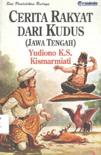 Image of Cerita Rakyat dari Kudus (Jawa Tengah): Seri Pendidikan Budaya