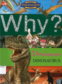 Image of Why? Dinosaurus: Dinosaur