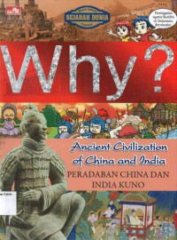 Image of Why? Peradaban China dan India Kuno: Ancient Civilzation of China and India