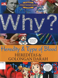 Image of Why? Hereditas & Golongan Darah: Heredity & Type of Blood