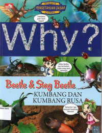Image of Why? Kumbang dan Kumbang Rusa: Beetle & Stag Beetle