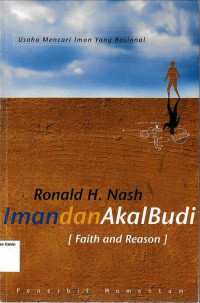 Image of Iman dan Akal Budi (Faith and Reason): Usaha Mencari Iman yang Rasial