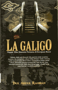 Image of La Galigo: Nampak Tilas Manusia Pertama di Kerajaan Bumi