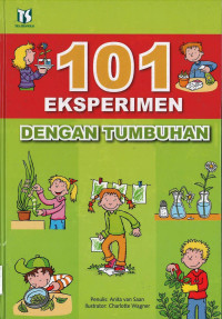 Image of 101 EKSPERIMEN DENGAN TUMBUHAN
