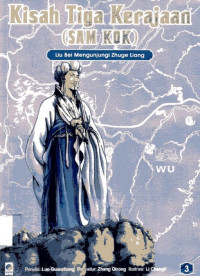 Image of Kisah Tiga Kerajaan (SAM KOK) #3: Liu Bei Mengunjungi Zhuge Liang
