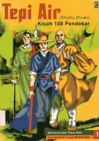 Image of Tepi Air (Shuihu Zhuan) Kisah 108 Pendekar: Jilid 1 Kemunculan Para Iblis