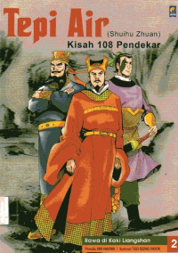 Image of Tepi Air (Shuihu Zhuan) Kisah 108 Pendekar: Jilid2 Rawa di Kaki Liangshan