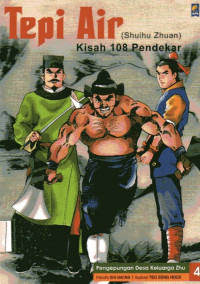 Image of Tepi Air (Shuihu Zhuan) Kisah 108 Pendekar: Jilid 4 Pengepungan Desa Keluarga Zhu