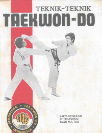 Image of TEKNIK-TEKNIK TAEKWON-DO