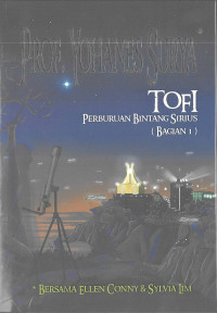 Image of TOFI: Perburuan Bintang Sirius (Bagian I)