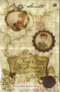 Image of Sebatang Pohon Tumbuh di Brooklyn: A Tree Grows in Brooklyn