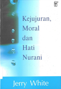 Image of Kejujuran, Moral dan Hati Nurani