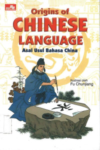 Image of Origins of Chinese Language: Asal Usul Bahasa China