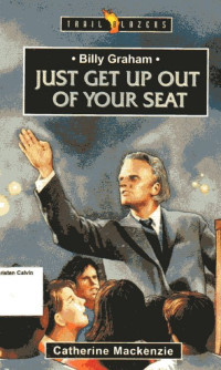 Image of Billy Graham Just Get Up Out Of Your Self