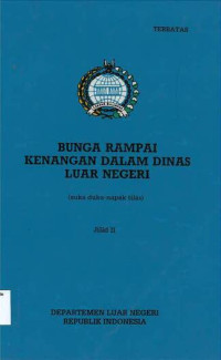Image of Jilid II: Bunga Rampai Kenangan dalam Dinas Luar Negeri (Suka duka-napak tilas)
