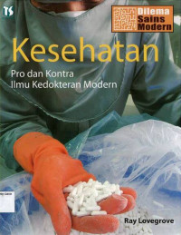 Image of Kesehatan Pro dan Kontra Ilmu Kedokteran Modern: Dilema Sains Modern