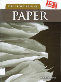 Image of Story Behind Paper, The: True Stories