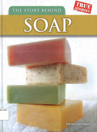 Image of Story Behind Soap, The: True Stories