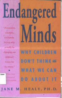 Image of Endangered Minds: Why Children Don't Think and What We Can Do About It