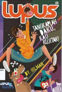 Image of Lupus: Tangkaplah Daku, Kau Kujitak