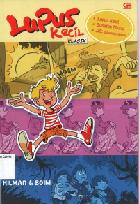 Image of Lupus Kecil Klasik 1: Lupus Kecil, Sunatan Masal, JJS: Jalan- Jalan Seram