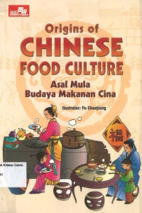 Image of Origins of Chinese Food Culture: Asal Mula Budaya Makanan Cina