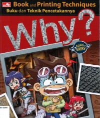 Image of Why? Buku dan Teknik Pencetakannya: Book and Printing Techniques