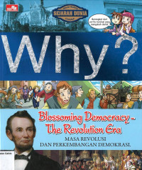 Image of Why? Masa Revolusi dan Perkembangan Demokrasi: Blossoming Democracy - The Revolution Era