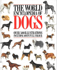 Image of World Encyclopedia of Dogs, The: Over 500 Illustrations Including 400 in Full Colour