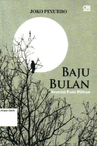 Image of Baju Bulan: Seutas Puisi Pilihan