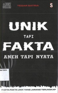 Image of UNIK TAPI FAKTA: Aneh Tapi Nyata