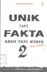 Image of UNIK TAPI FAKTA: Aneh Tapi Nyata 2