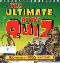 Image of Ultimate Bible Quiz, The: 100 Quizzes, 10000 Questions